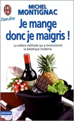 Je mange donc je maigris !